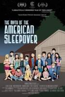 Смотреть The Myth of the American Sleepover