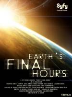 Смотреть Earth's Final Hours