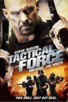 Смотреть Tactical Force